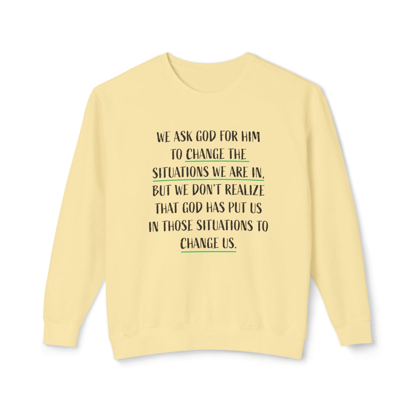 Change the Situation 100% Cotton Crewneck Sweatshirt