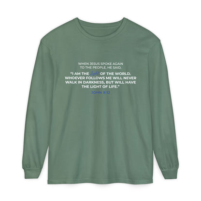 I Am The Light Of the World "John 8:12" 100% Cotton Long Sleeve