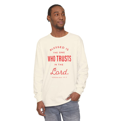 Jeremiah 17:7 'Blessed Is the One Who Trusts in the Lord' 100% Cotton Red Letters Long Sleeve Tee