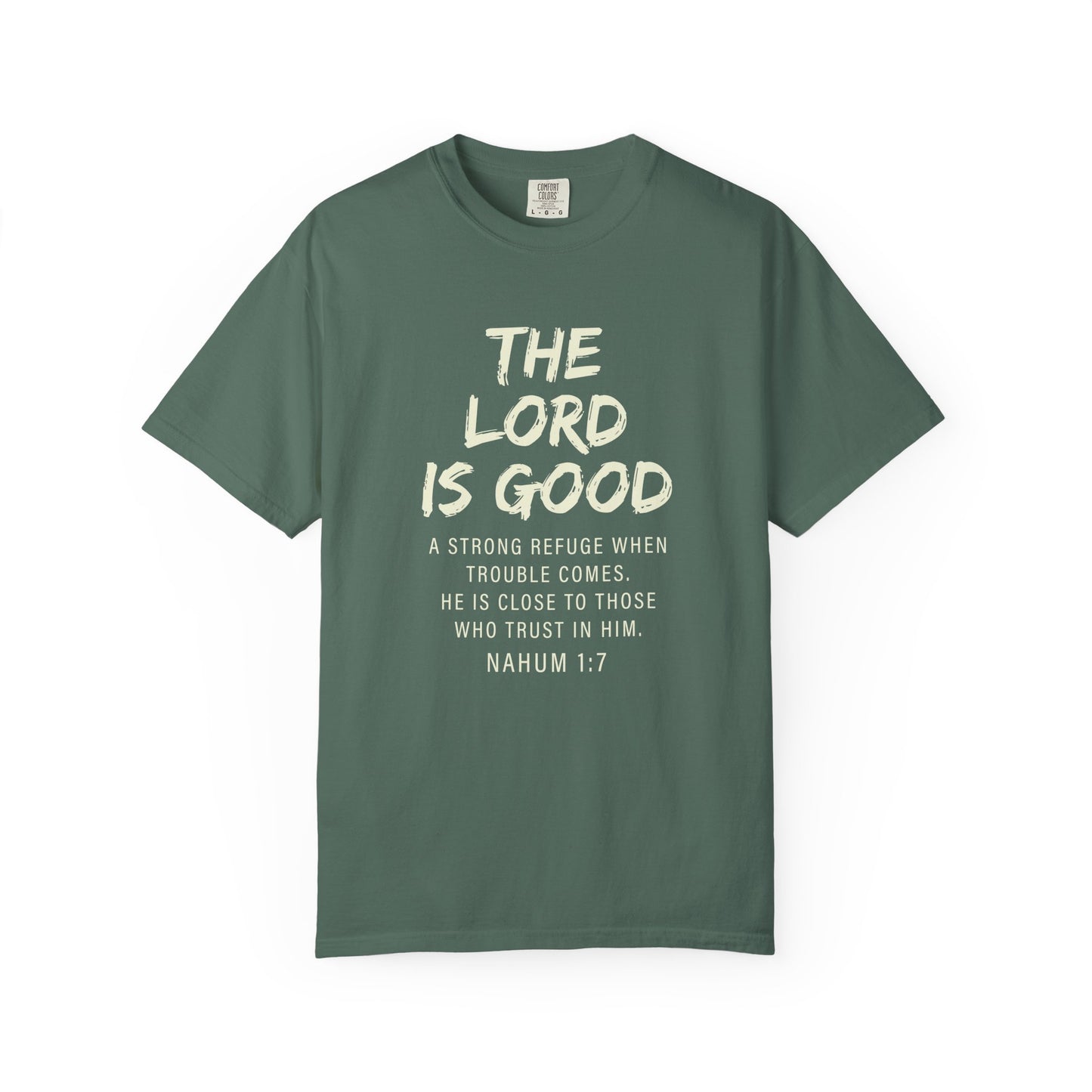 The Lord is Good "Nahum 1:7" Beige 100% cotton T-shirt