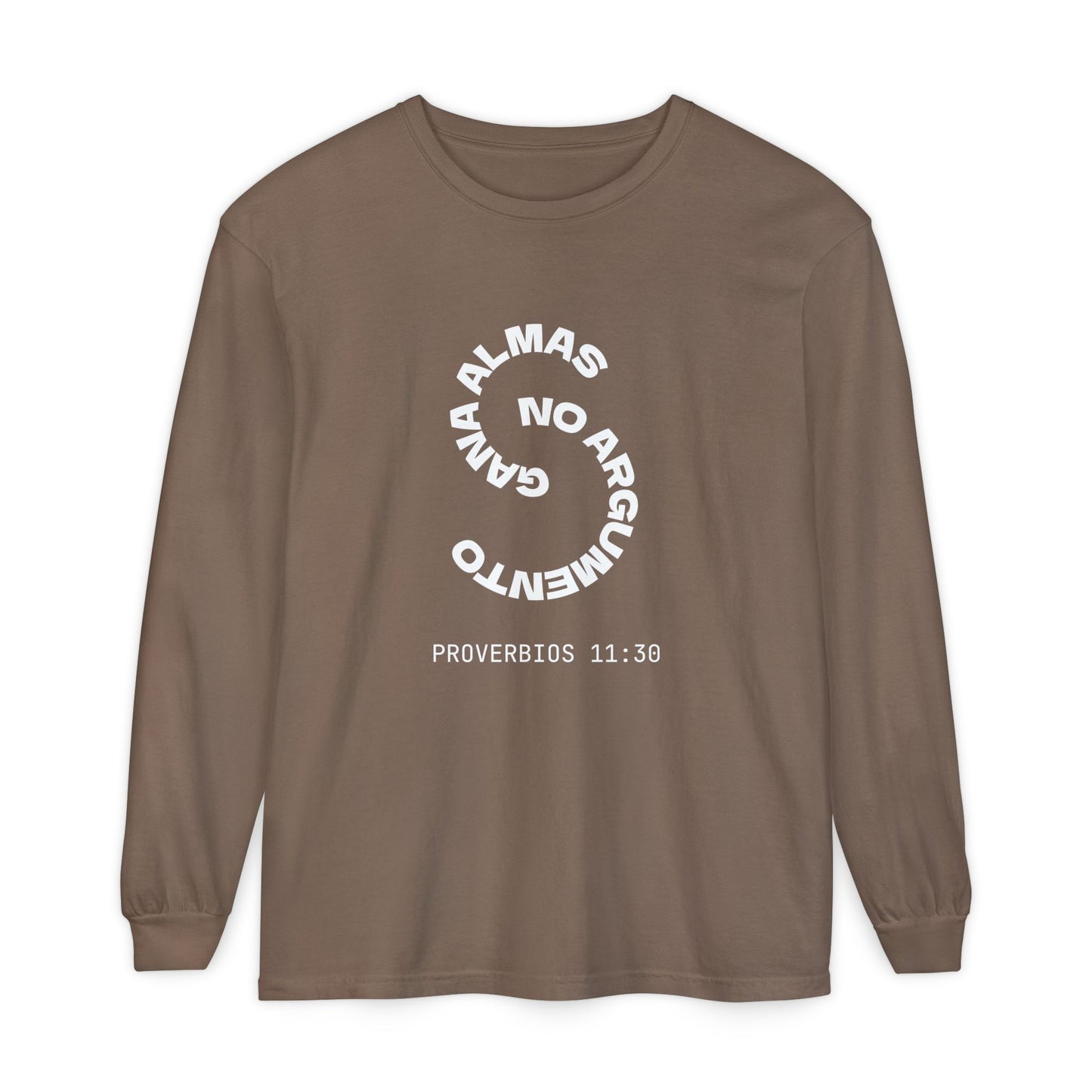 Proverbs 11:30 "Gana Almas" 100% Cotton Long Sleeve Tee