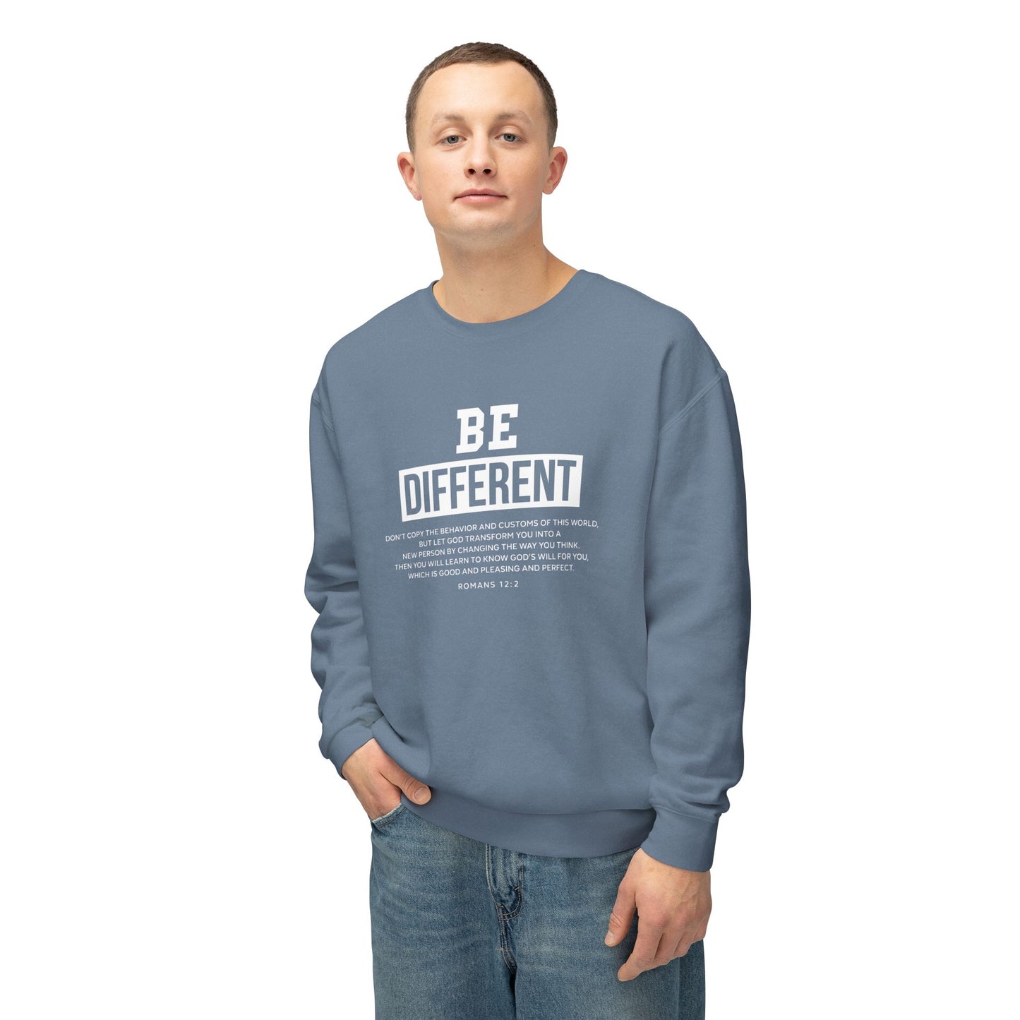 Be Different "Romans 12:2" Sweatshirt