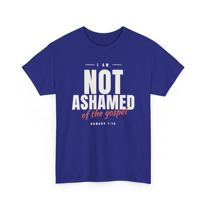 I Am Not Ashamed of the Gospel Faithful Christian T-Shirt