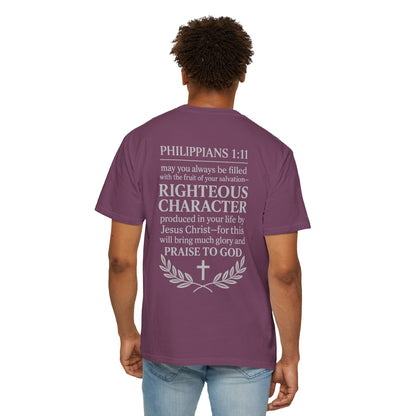 Righteous Character  T‑Shirt — Philippians 1:11 Inspirational Christian Tee