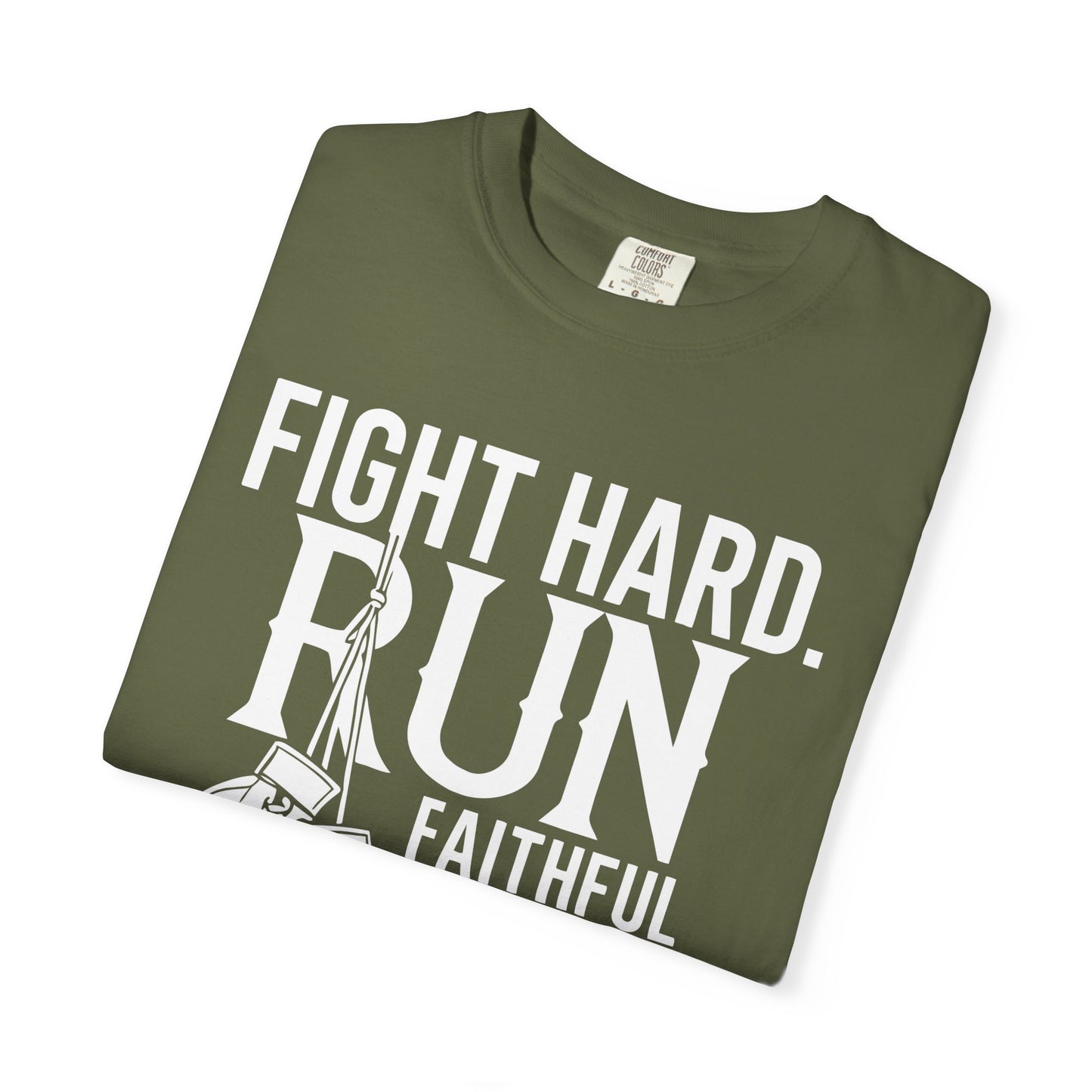 Fight Hard — 2 Timothy 4:7 T-Shirt