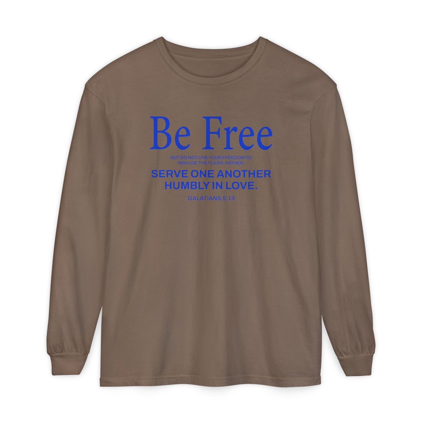 Be Free "Galatians 5:13" BLUE