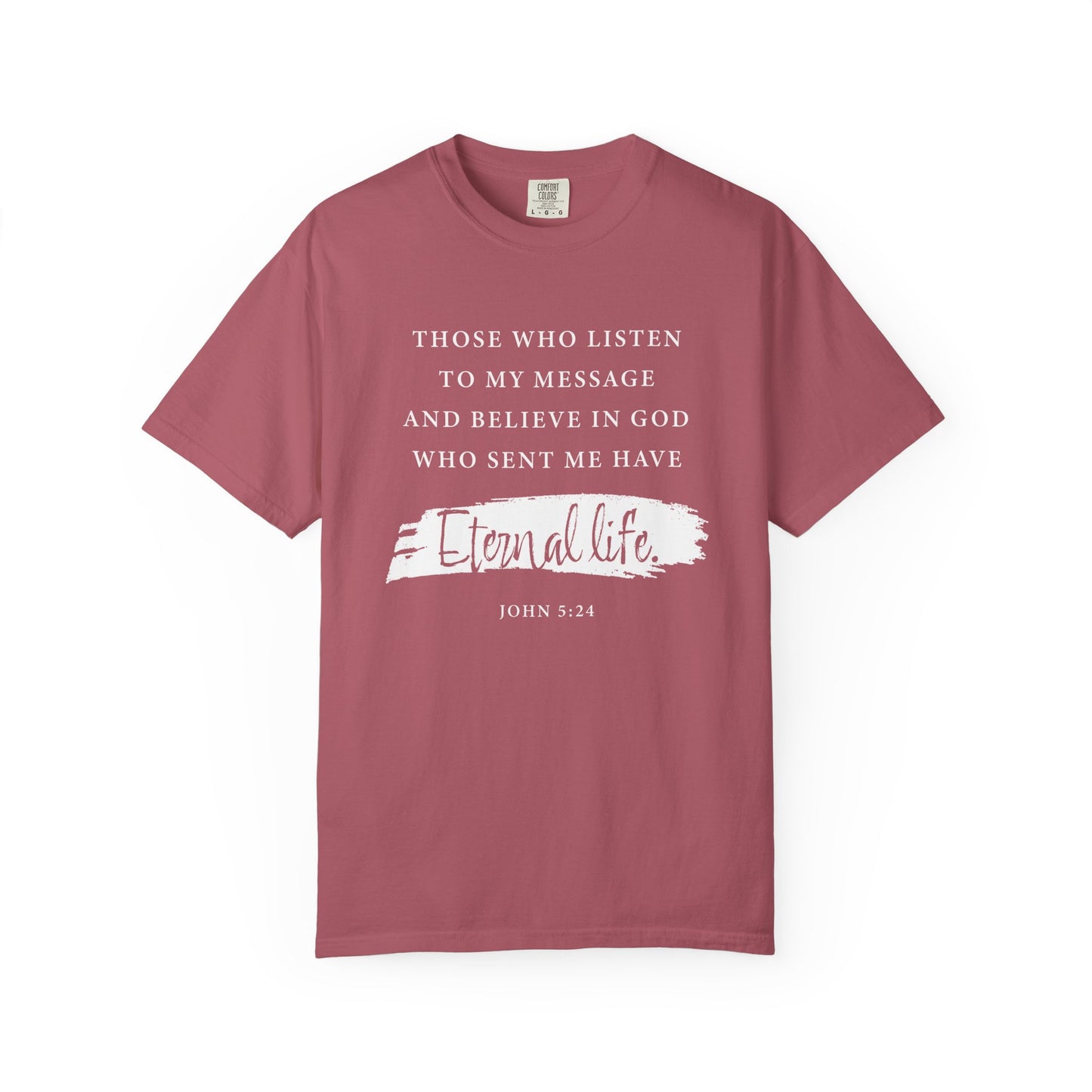 John 5:24 'Eternal Life' T-Shirt — Faith-Based Cotton Tee