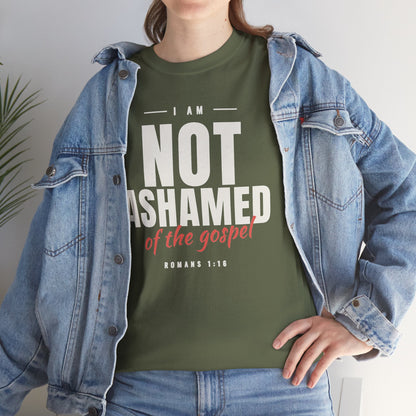 I Am Not Ashamed of the Gospel Faithful Christian T-Shirt