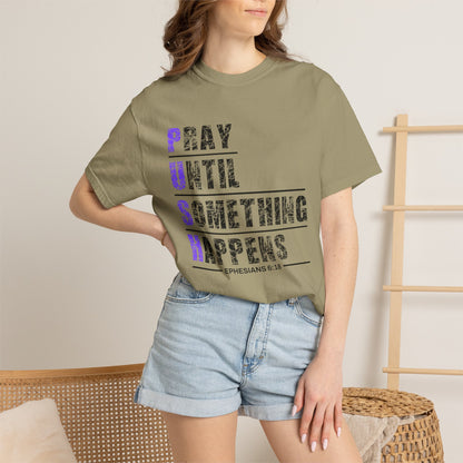 PUSH Ephesians 6:18 100% Cotton Faith & Prayer Graphic Tee