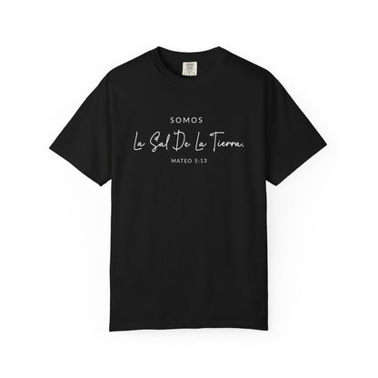 Somos la Sal de la Tierra Mateo 5:13 100% Cotton T-Shirt — Spanish Wise Woman Bible Verse