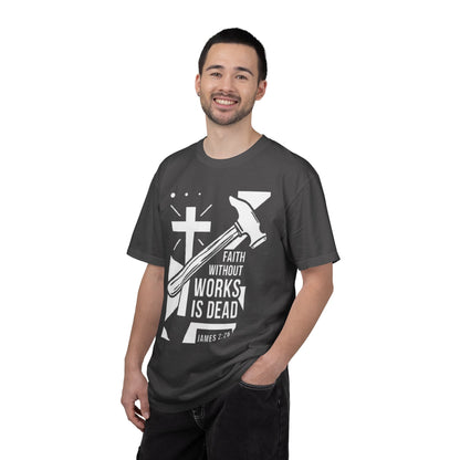 Faith Without Works is Dead "James 2:26" 100%  Cotton T-Shirt