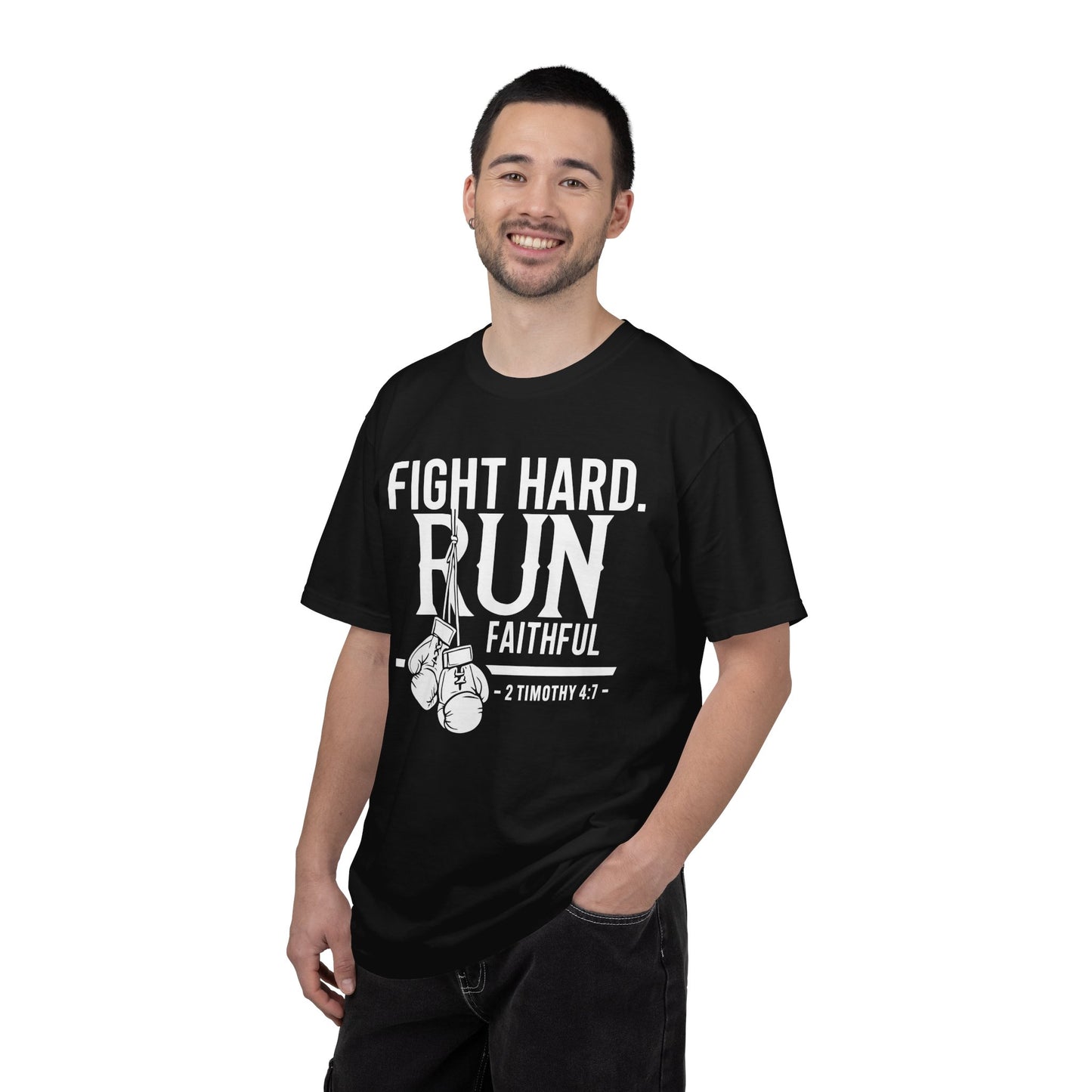 Fight Hard — 2 Timothy 4:7 T-Shirt
