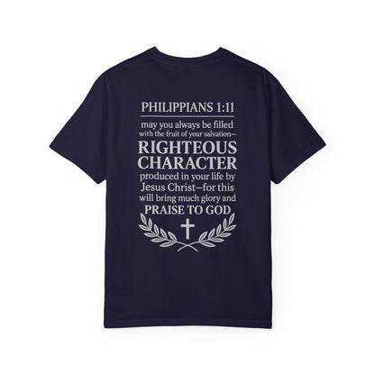 Righteous Character  T‑Shirt — Philippians 1:11 Inspirational Christian Tee