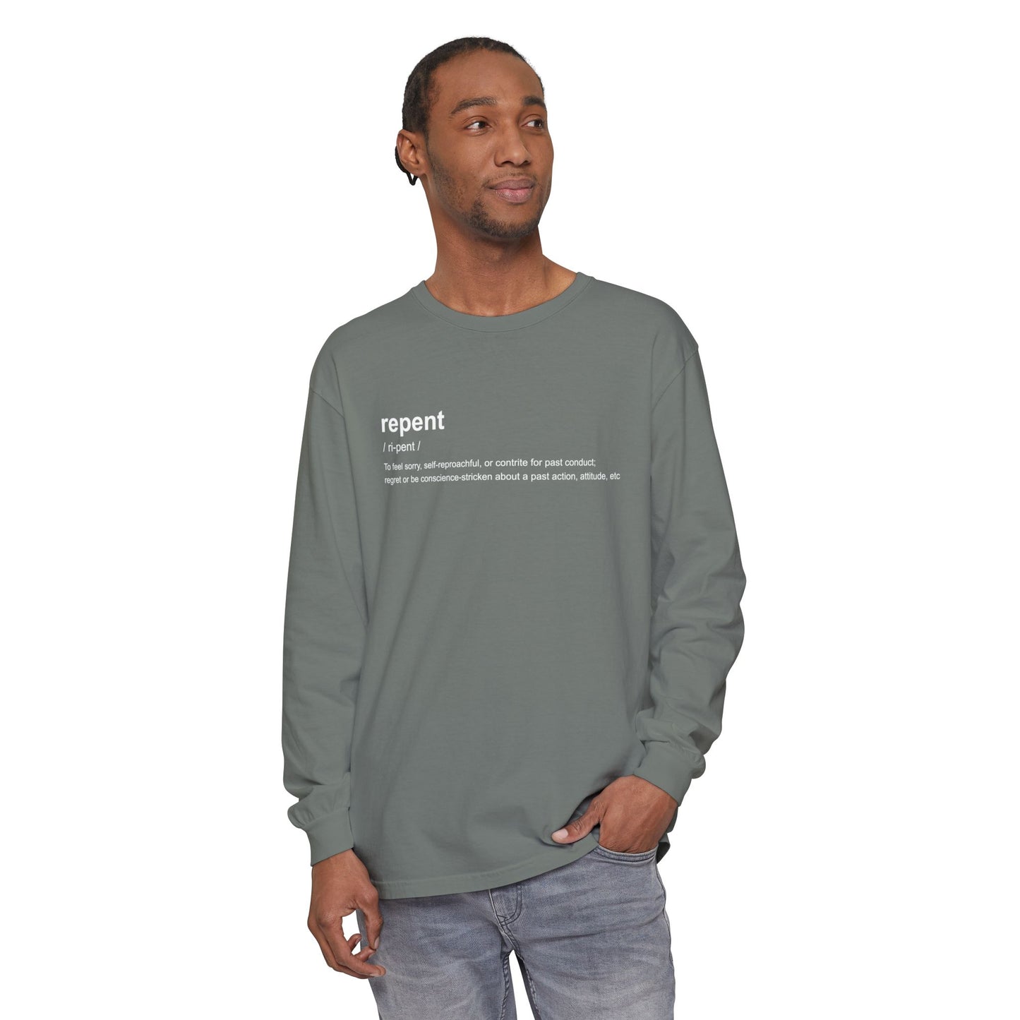 Repent Definition 100% Cotton Long Sleeve T-Shirt — Garment-Dyed