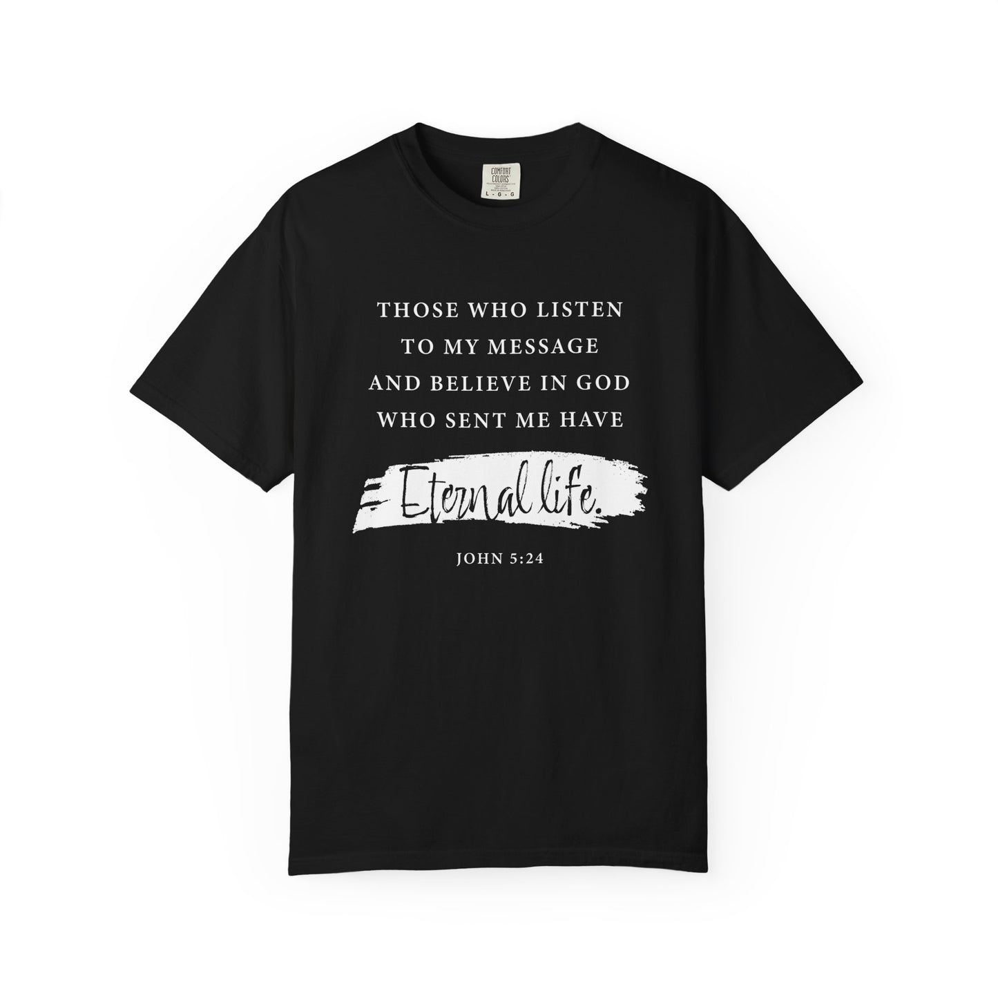 John 5:24 'Eternal Life' T-Shirt — Faith-Based Cotton Tee