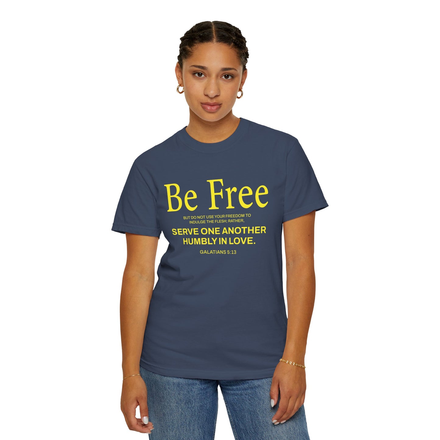 Be Free "Galatians 5:13" Yellow
