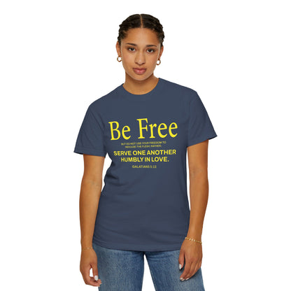 Be Free "Galatians 5:13" Yellow
