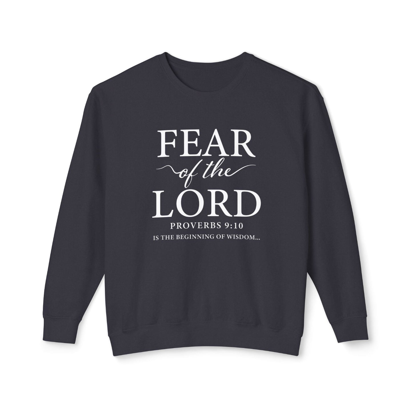 Fear Of The Lord 100% Cotton Sweatshirt
