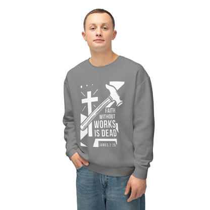 Faith Without Works is Dead "James 2:26"