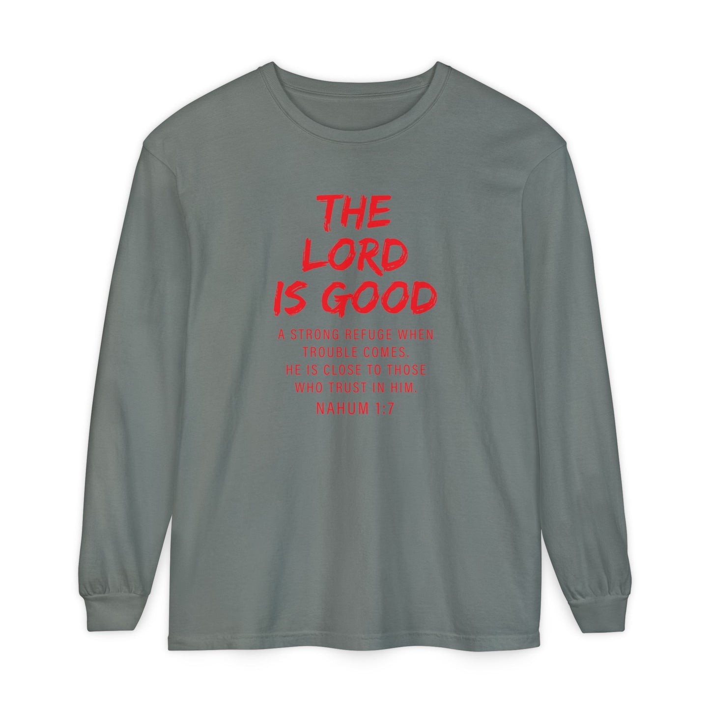 The Lord is Good "Nahum 1:7" Red Long Sleeve