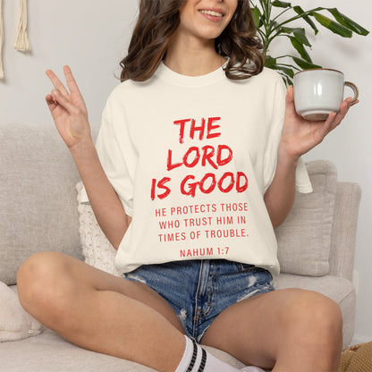 The Lord is Good "Nahum 1:7" Red T-Shirt