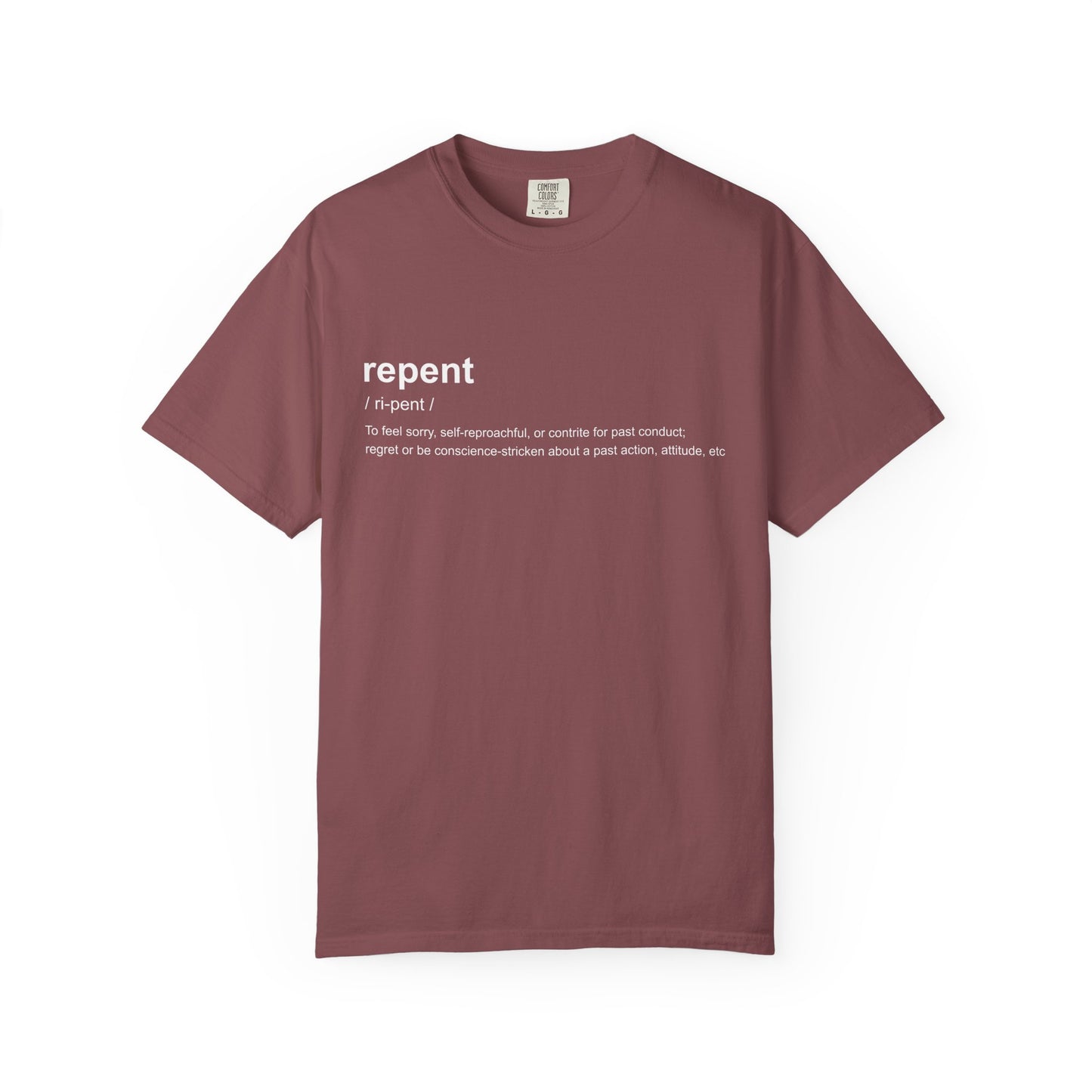 Repent Definition T-Shirt — 100% Cotton Garment-Dyed