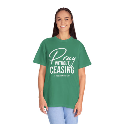 Pray Without Ceasing "1 Thessalonians 5:17"