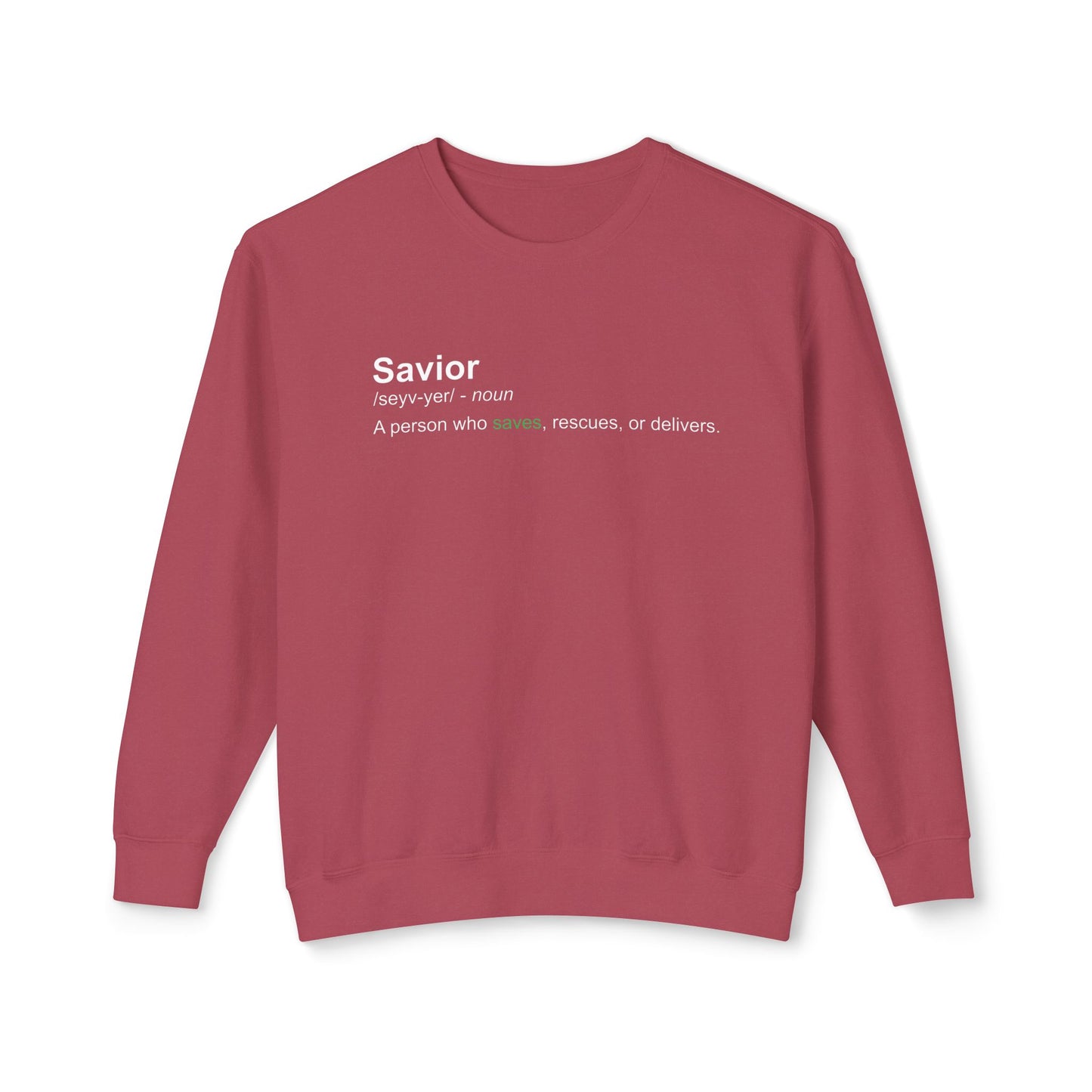 Savior Definition Sweatshirt — 100% Cotton Comfort Crewneck