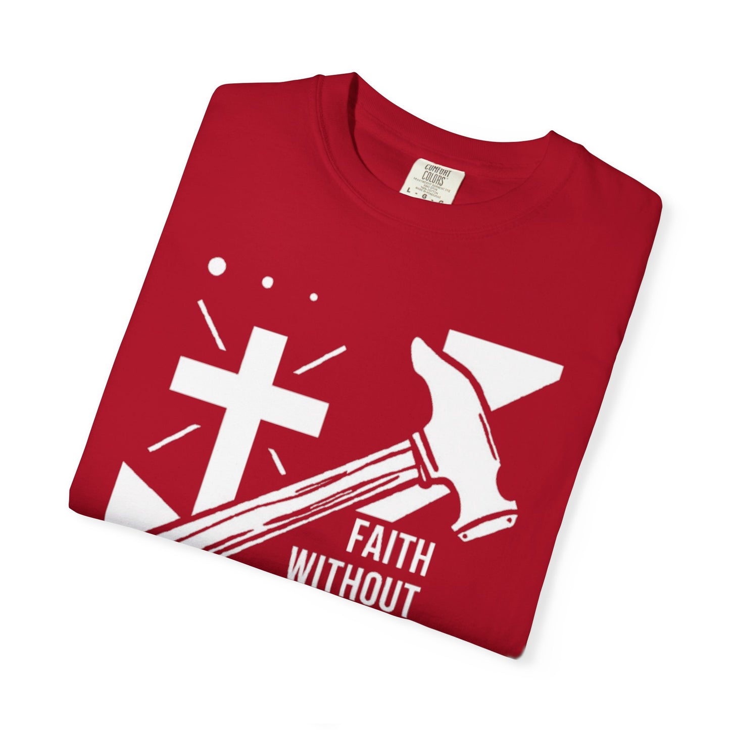 Faith Without Works is Dead "James 2:26" 100%  Cotton T-Shirt