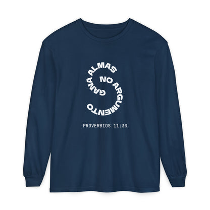 Proverbs 11:30 "Gana Almas" 100% Cotton Long Sleeve Tee
