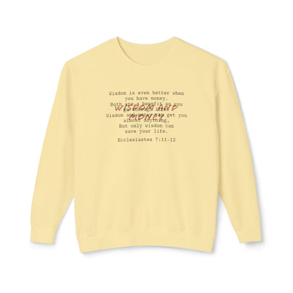 Biblical Wisdom Crewneck — Ecclesiastes 7:11-12 Bible Verse Sweatshirt