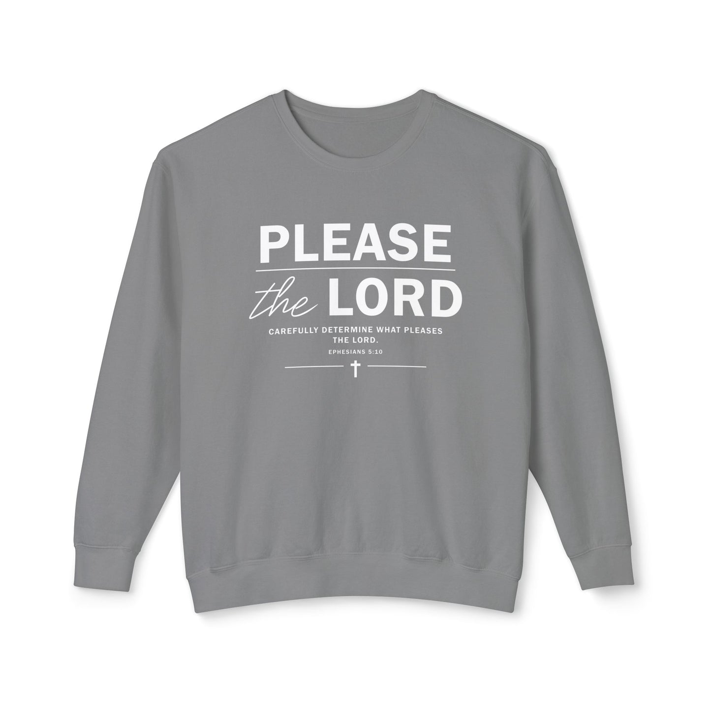 Please The Lord "Ephesians 5:10"