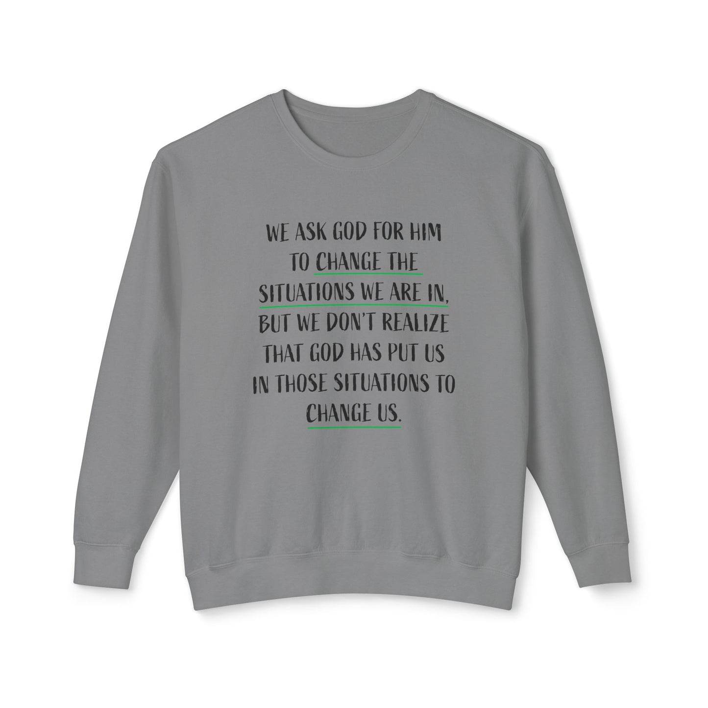 Change the Situation 100% Cotton Crewneck Sweatshirt