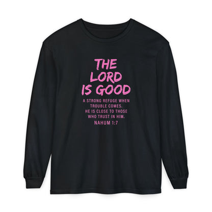 The Lord Is Good "NAHUM 1:7" PINK Long Sleeve