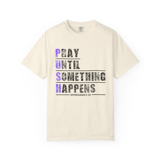 PUSH Ephesians 6:18 T-Shirt — Faith & Prayer Graphic Tee