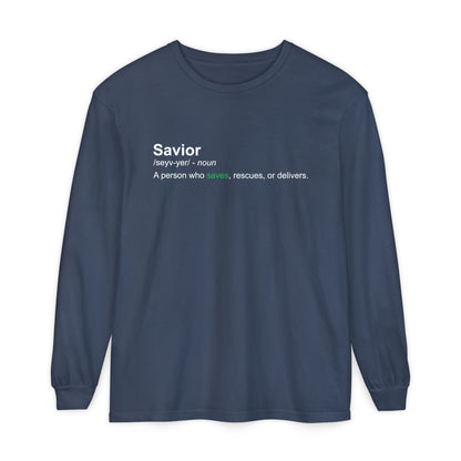 Savior Definition 100% cotton Long Sleeve Comfort Color