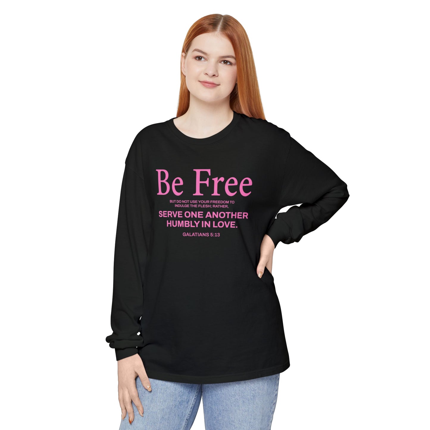 Be Free "Galatians 5:13" PINK