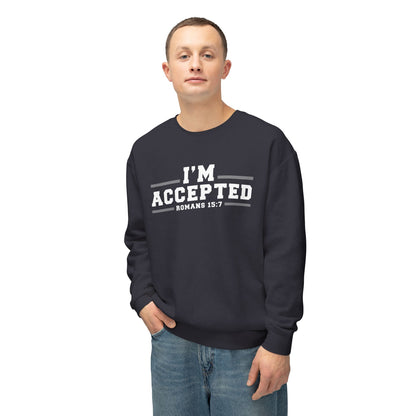 I'm Accepted — Romans 15:7 Graphic sweat shirt 100% cotton