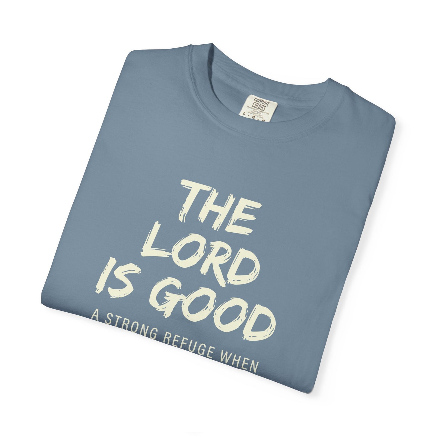 The Lord is Good "Nahum 1:7" Beige 100% cotton T-shirt