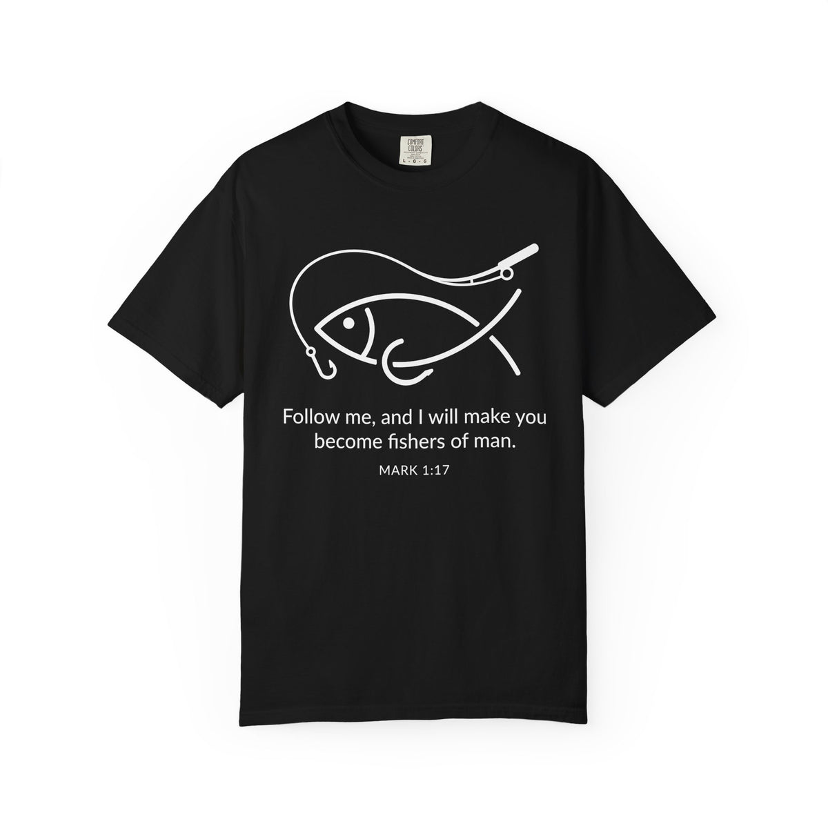 Follow Me Christian Fish T-Shirt – “I Will Make You Fishers of Men” Mark 1:17
