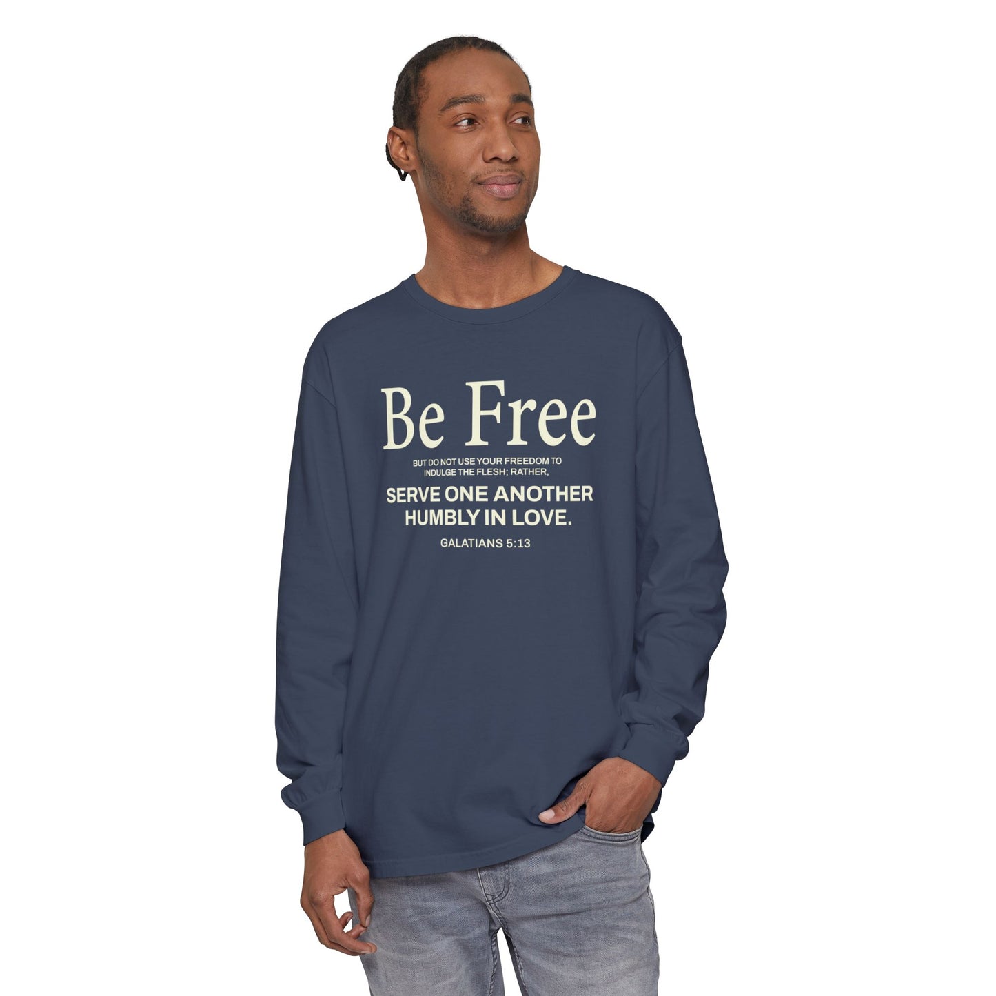 Be Free "Galatians 5:13" BEIGE 100% Cotton Long Sleeve