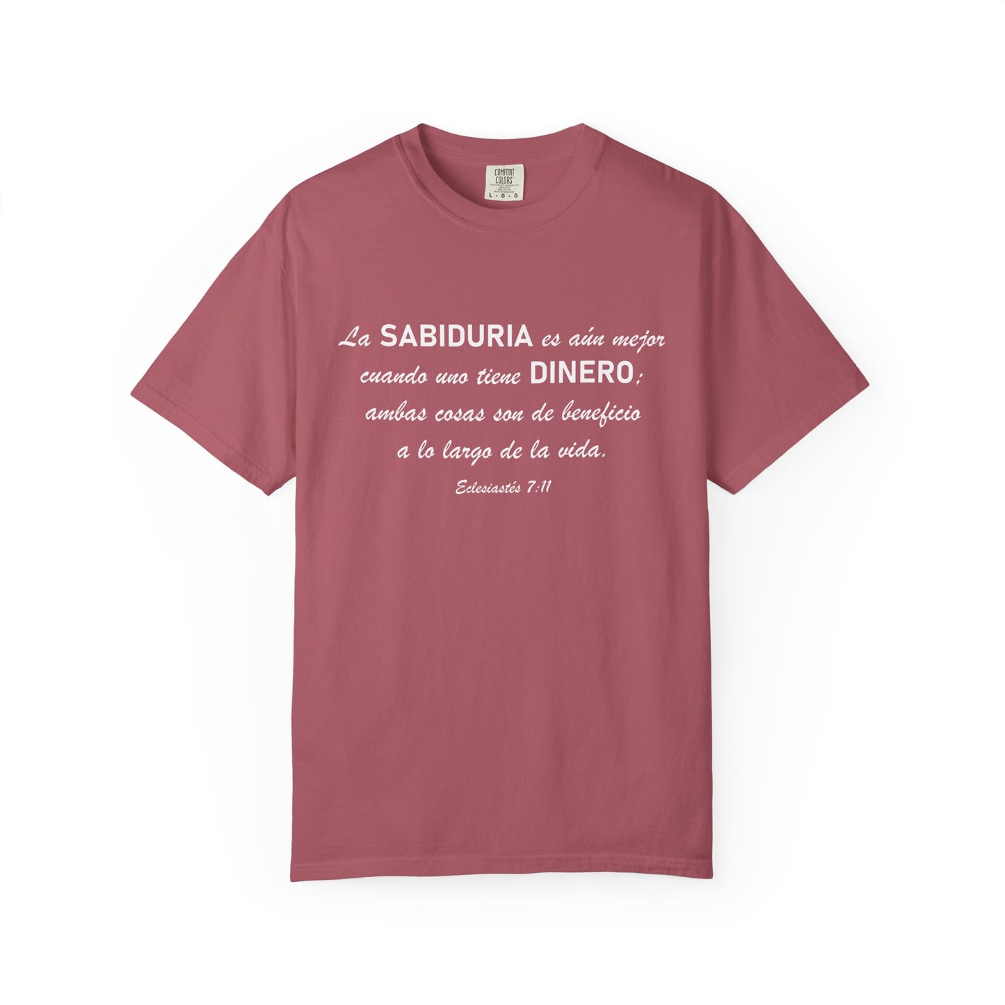 Sabiduria y Dinero "Eclesiastes 7:11" 100% Cotton T-Shirt