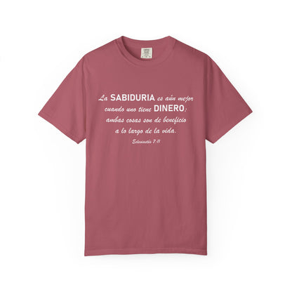 Sabiduria y Dinero "Eclesiastes 7:11" 100% Cotton T-Shirt