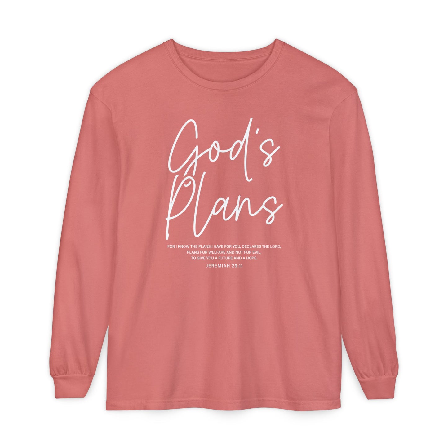 God's Plans Jeremiah 29:11 100% Cotton Long Sleeve