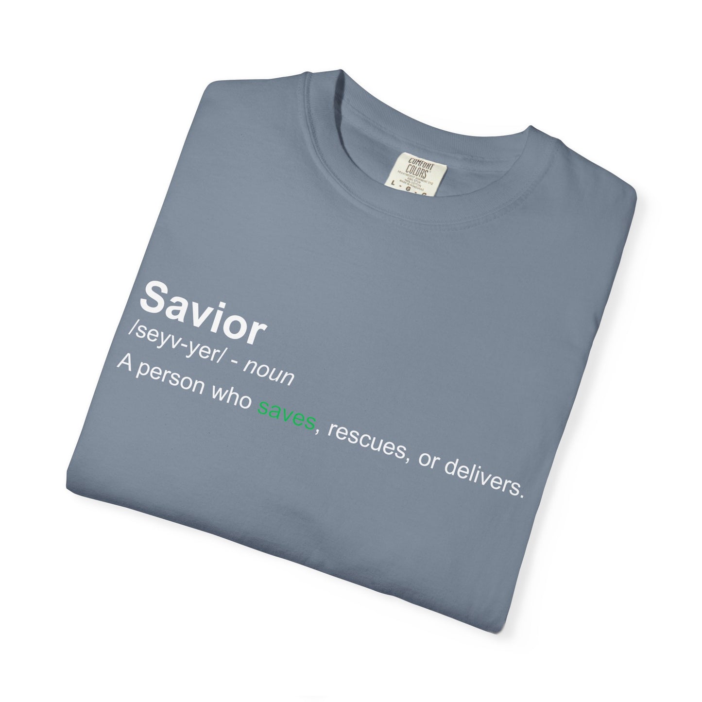 Savior Definition T-Shirt 100% cotton