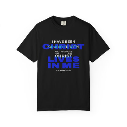 I have been Crucified with Christ "Galatians 2:20" BLUE 100% Cotton T-Shirt