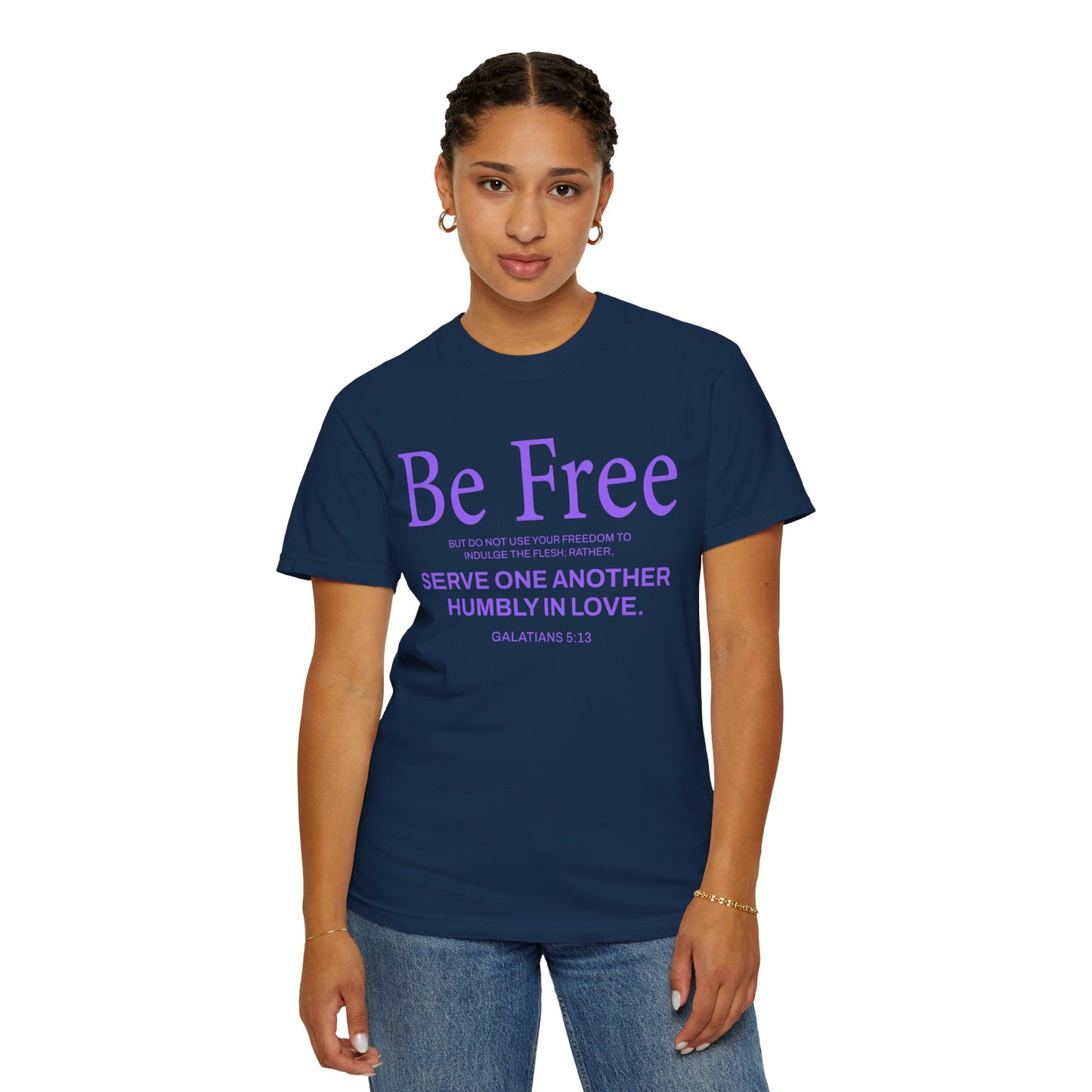 Be Free "Galatians 5:13" PURPLE