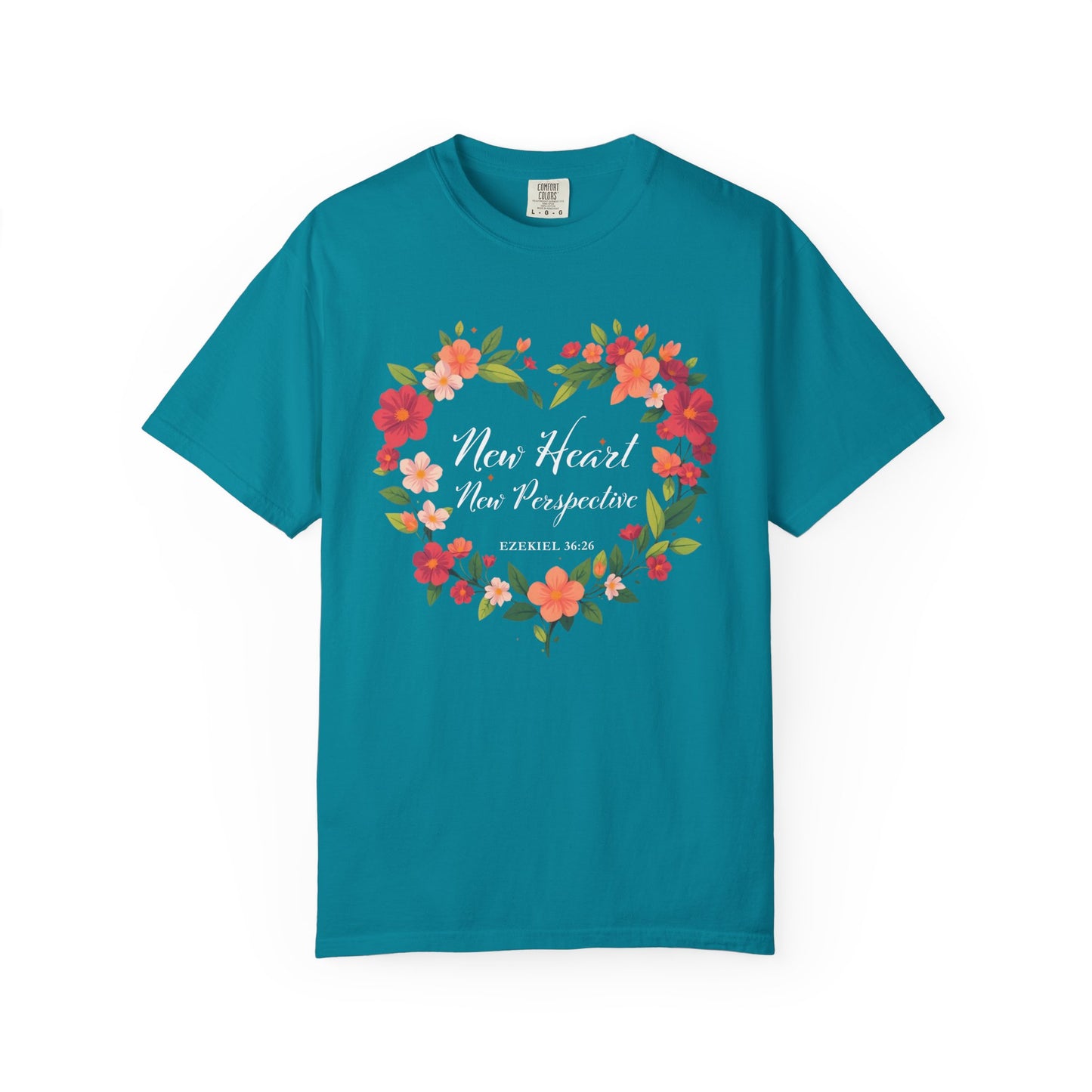 New Heart and New Perspective "Ezekiel 36:26" 100% Cotton T Shirt