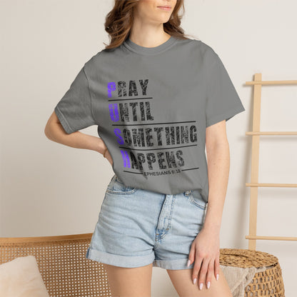 PUSH Ephesians 6:18 100% Cotton Faith & Prayer Graphic Tee