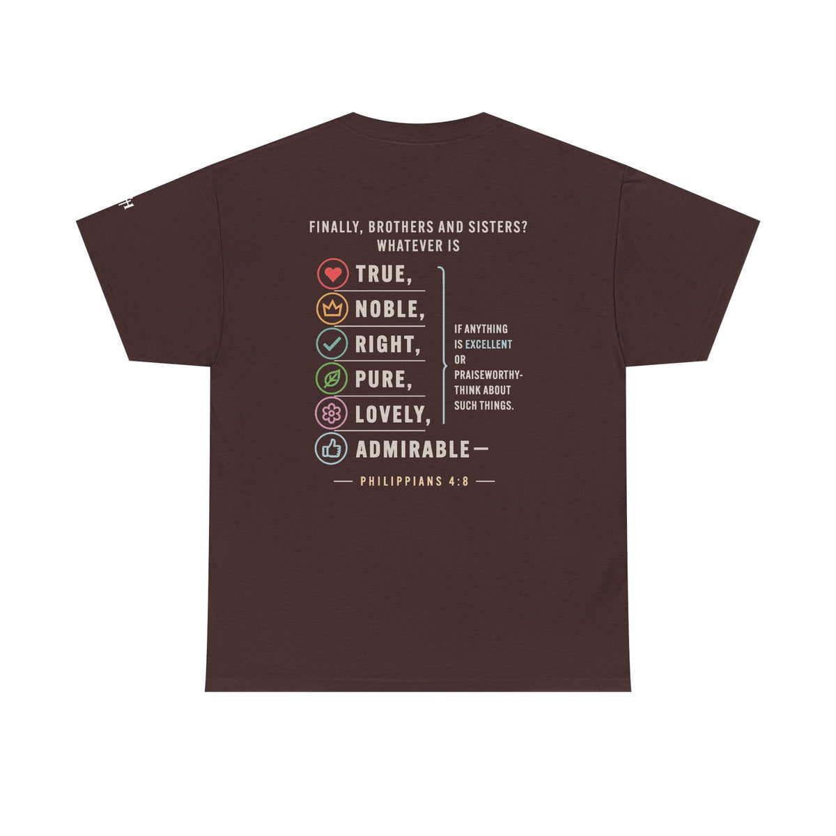 Philippians 4:8 True Noble Right Pure Lovely Adorably Christian T-Shirt